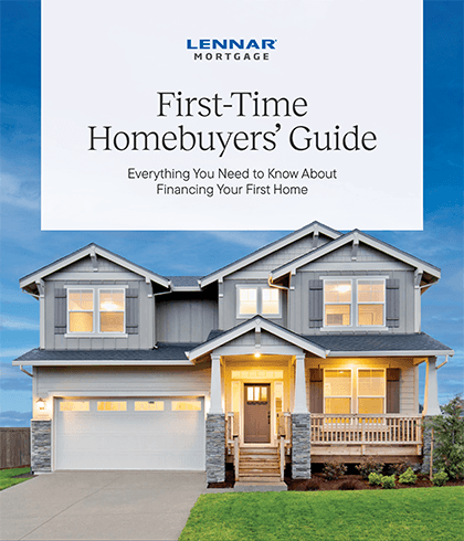 Two story home with blue sky and text showcasing Lennar Mortgages First-Time Homebuyers' Guide
